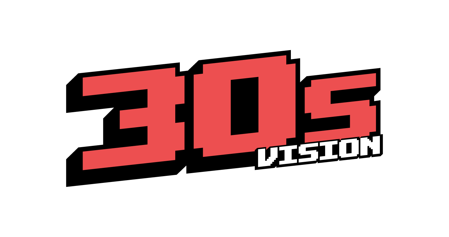 30's Vision